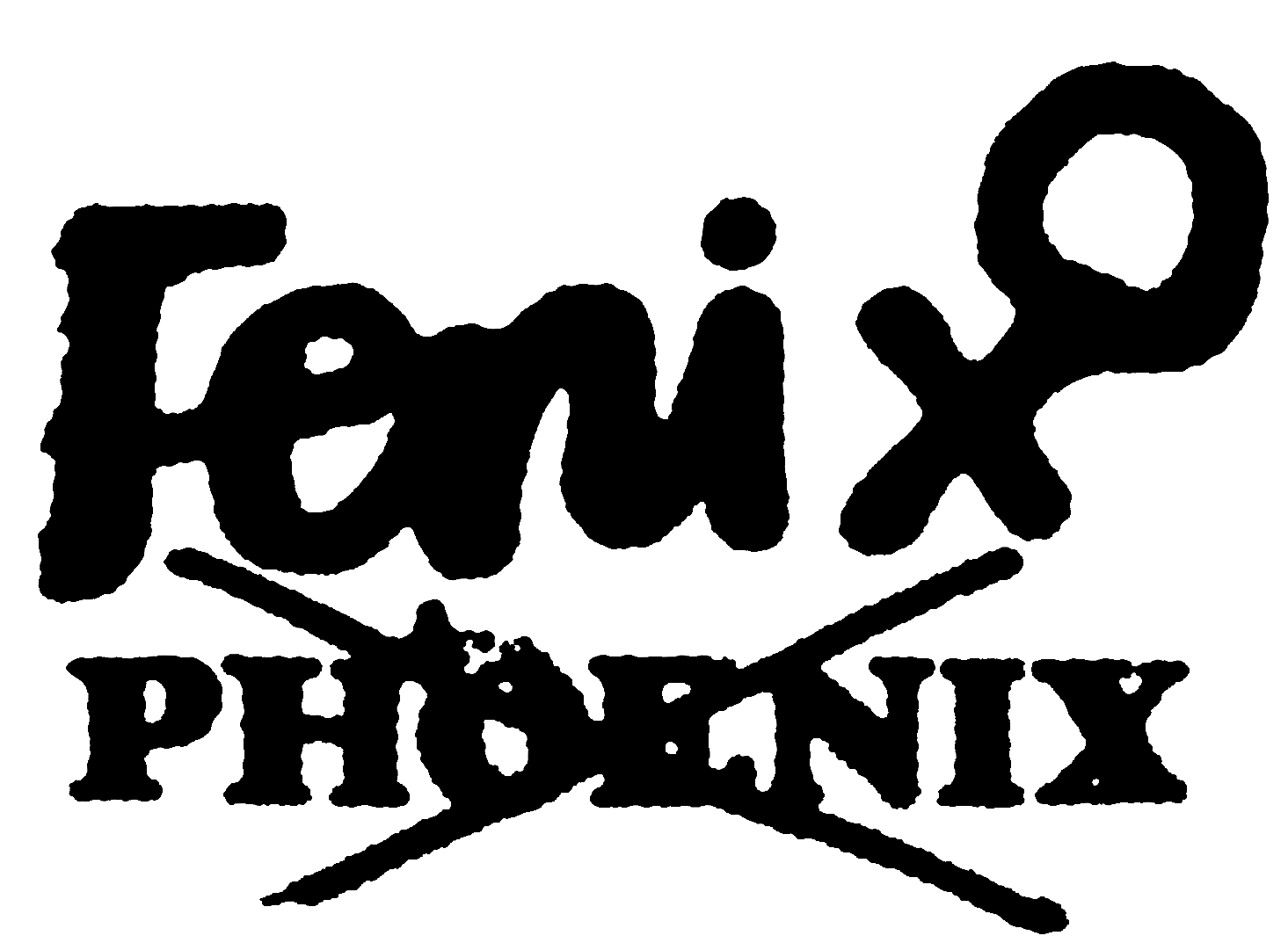 Fenix Phoenix crossed out